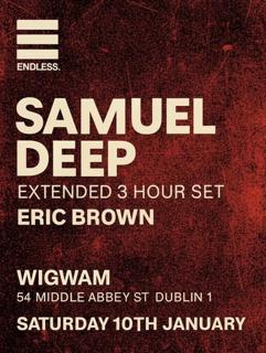 Samuel Deep (Extended Set) - Endless. Dublin