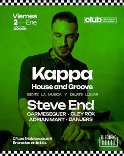 Kappa House & Groove: Steve End, Adrian Mart, Danjers, Cley Rox, Carmeseguer