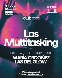 Las Multitasking: María Ordoñez, Las Del Glow