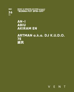 An-I / Nusic & Hiranya Access Present 'Bonna Pot Spin-Off'