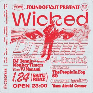 Wicked With Dj Tennis (4-Hour Set)