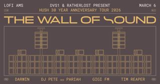 Dvs1 & Ratherlost Present: The Wall Of Sound - Friday