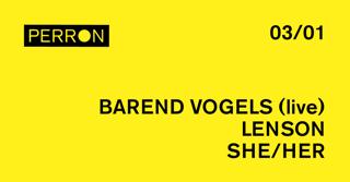 Barend Vogels (Live), Lenson, She/Her