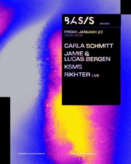 Basis/ Carla Schmitt/ Jamie & Lucas Bergen/ Ksms/ Rikhter [Live]