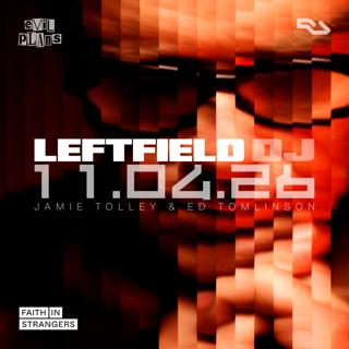 Evil Plans Presents - Leftfield (Dj)