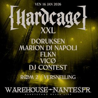Hardcage Xxl With Flkn, Doruksen, Marion Di Napoli & More