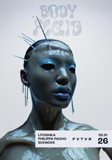 Body Fluid: Litoshka, Philippa Pacho, Schacke