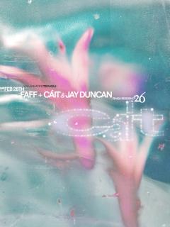 Tengu Presents: Cáit'S Residency With Faff & Jay Duncan B2B Cáit