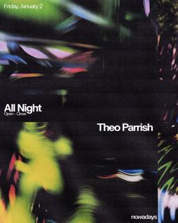 Theo Parrish All Night