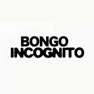 Bongo Incognito #10 - Secret Special Guest