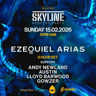 Skyline Presents Ezequiel Arias Anl