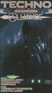 Techno Alliance: Adriana Lopez ☆ Zuzana Hakl ☆ Midirama ☆ Terminustechnikus ☆ Kinopaladino
