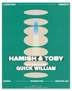 Lazzzywax Presents: Hamish & Toby