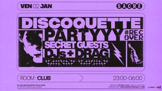 Sacré Présente: Discoquette #Recover