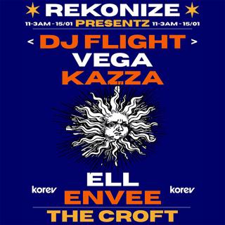 Rekonize Presents: Dj Flight Vega, Kazza & More