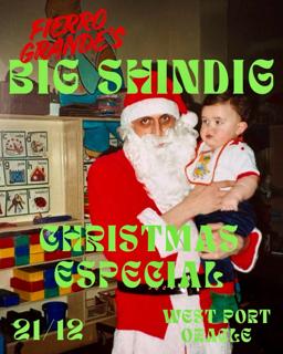 Fierro Grande'S Big Shindig: Christmas Especial