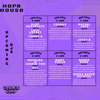 Hope House Presents: Cosmic Slop