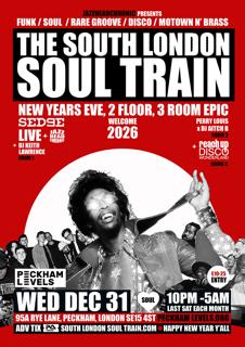 The South London Soul Train 2 Floor, 3 Room Epic With Sedge [Live] 