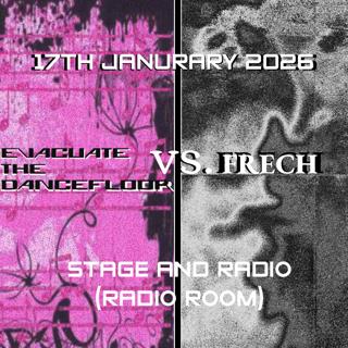 Evacuate The Dancefloor Vs. Frech