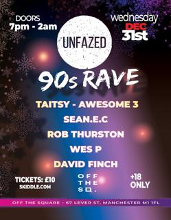 Unfazed 90S Rave - New Year'S Eve