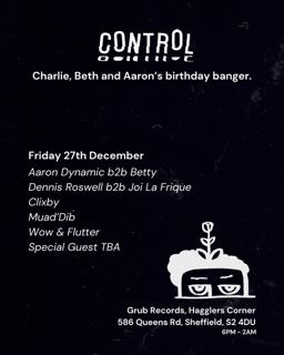 Control. Dennis Roswell, Betty & Aaron Dynamic'S Birthday Banger