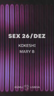 Rūmu Presents: Kokeshi & Mary B