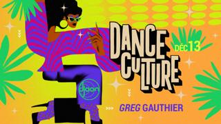 Dance Culture By Greg Gauthier