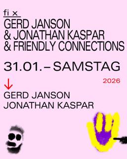 Fi X Gerd Janson & Jonathan Kaspar & Friendly Connections