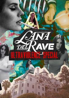 Lana Del Rave: Ultraviolence Special