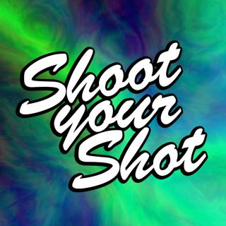 Shoot Your Shot - Franz Scala & Bonzai Bonner