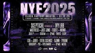Clock Factory Bristol Nye • True Underground Ft. Skeptical, Ivy Lab, Lsb & More