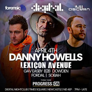 Forensic X Inu X Oscura (Danny Howells - Lexicon Avenue & Guests)