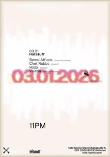 Hotstuff W/ Bernd Affleck, Chet Rubbs, Rollo & Valeria