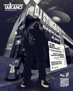 Taikano Presents Dj Stingray // Babyccino // Ajay C
