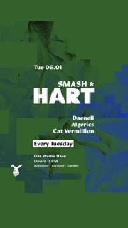 Smash & Hart ◢◤ Tuesday Rave [Free Entry Until Midnight*]