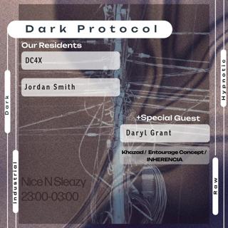 Dark Protocol Presents Daryl Grant 