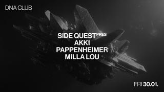 Side Quest Presents Akki, Pappenheimer, Mila Lou