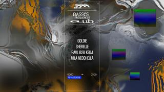 Basses Fréquences Club: Goldie, Mila Necchella, Sherelle