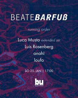 Beate Barfuß /// Luca Musto, Luis Rosenberg, Anahï, Loufo