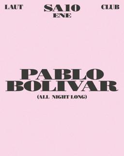 Pablo Bolivar (All Night Long)