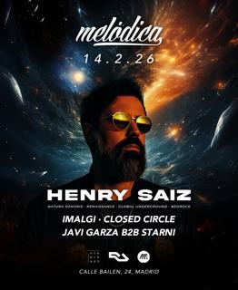 Melodica: Henry Saiz, Imalgi, Closed Circle, Javi Garza, Starni
