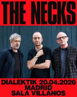 Dialektik: The Necks