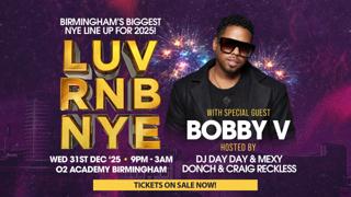 Luv Rnb Nye: Special Guest Bobby V