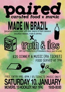 Paired: Made In Brazil [Food Pop-Up] X Truth & Lies [Music]