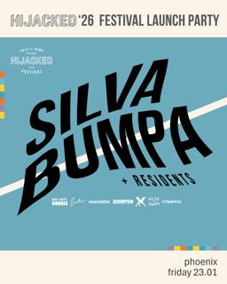 Hijacked Festival Launch: Silva Bumpa