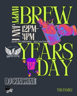 Brew Years Day At Gate City With Dj Sunshine