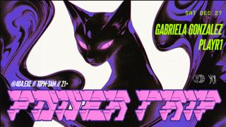 Power Trip: Gabriela Gonzalez & Playr1