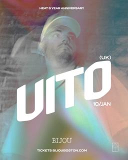 Vito (Uk) - Heat 6 Year Anniversary