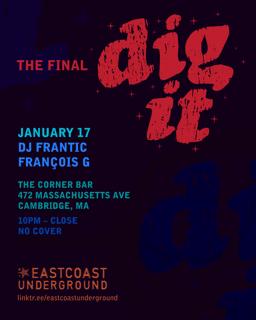 The Final Dig It With Dj Frantic + François G