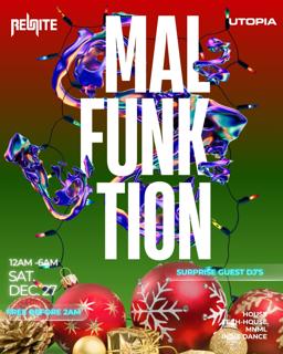 Malfunktion (Naughty Or Nice) + Secret Guest Dj'S